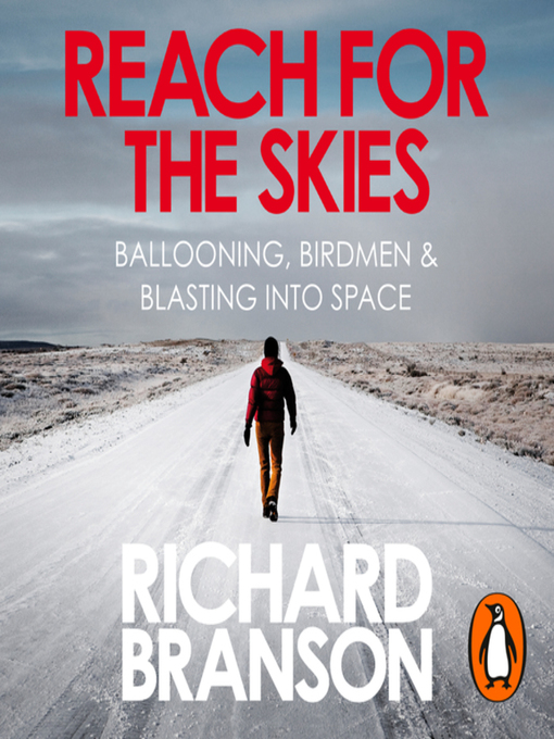 Title details for Reach for the Skies by Sir Richard Branson - Available